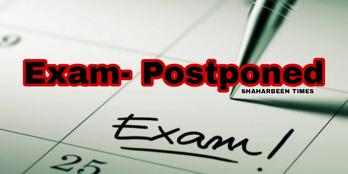 Heavy snowfall: Examination postponed due to inclement weather.