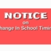 School Edu Deptt changes school timing….