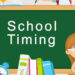 No Change in School Timing Upto..