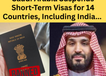 Saudi Arabia Suspends Short-Term Visas for 14 Countries, Including India…
